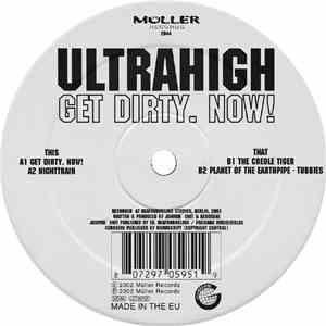 Ultrahigh - Get Dirty. Now! download flac mp3