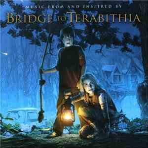Various - Music From And Inspired By Bridge To Terabithia flac mp3 download