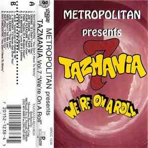 Various - Tazmania ∙ Vol. 7 ∙ "We're On A Roll" download flac mp3