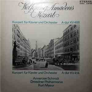 Wolfgang Amadeus Mozart - Annerose Schmidt, Dresdner Philharmonie, Kurt Masur - Konzert Für Klavier Und Orchester A-dur Kv 488 / Konzert Für Klavier Und Orchester A-dur Kv 414 download flac mp3