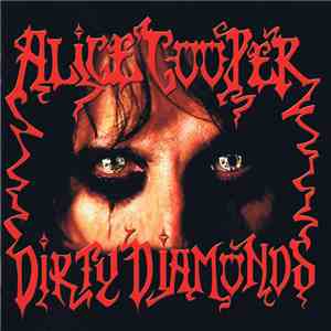 Alice Cooper  - Dirty Diamonds flac mp3 download