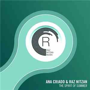 Ana Criado & Raz Nitzan - The Spirit Of Summer download flac mp3