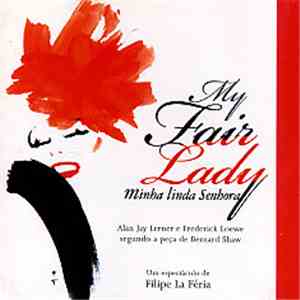 Anabela, Miguel Dias, Manuela Maria, Carlos Quintas, Helena Rocha - My Fair Lady - Portugal Cast download flac mp3