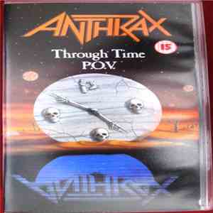 Anthrax - Through Time P.O.V. download flac mp3