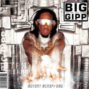 Big Gipp - Mutant Mindframe download flac mp3