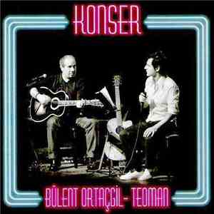 Bülent Ortaçgil - Teoman - Konser download flac mp3