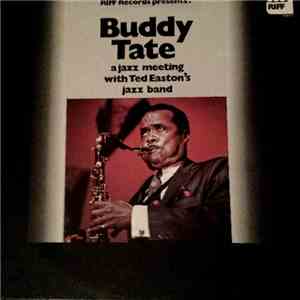 Buddy Tate - A Jazz Meeting With Ted Easton's Jazz Band download flac mp3