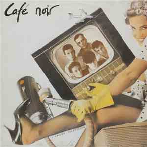Café Noir  - L'Amour Télévision download flac mp3
