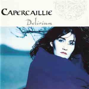 Capercaillie - Delirium download flac mp3