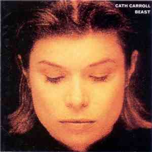 Cath Carroll - Beast download flac mp3