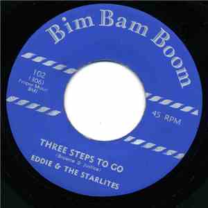 Eddie & The Starlites - Three Steps To Go / Nobody But You And Me download flac mp3