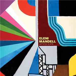 Eleni Mandell - Let's Fly A Kite download flac mp3