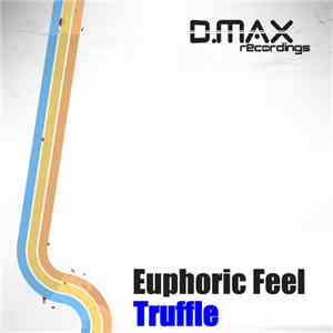 Euphoric Feel - Truffle download flac mp3