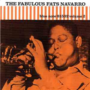 Fats Navarro - The Fabulous Fats Navarro Volume 2 download flac mp3