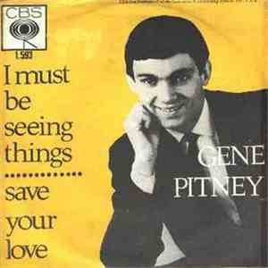 Gene Pitney - I Must Be Seeing Things download flac mp3