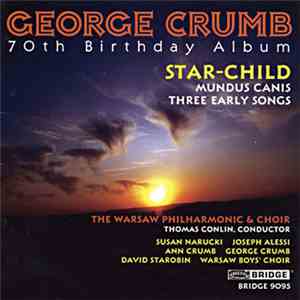 George Crumb - 70th Birthday Album download flac mp3