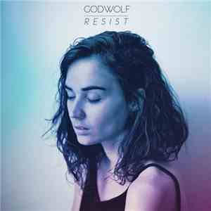 GodWolf - Resist (Remixes) download flac mp3
