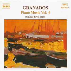 Granados, Douglas Riva - Piano Music Vol. 4 download flac mp3
