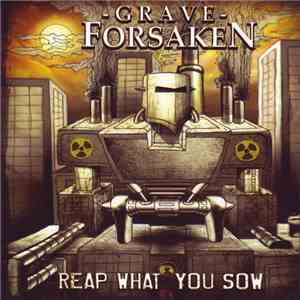 Grave Forsaken - Reap What You Sow download flac mp3