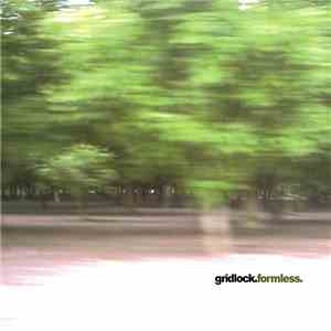 Gridlock - Formless download flac mp3