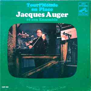 Jacques Auger Et Son Ensemble - Tout L'Monde En Place flac mp3 download