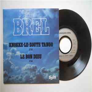 Jacques Brel - Knokke-Le-Zoute Tango download flac mp3