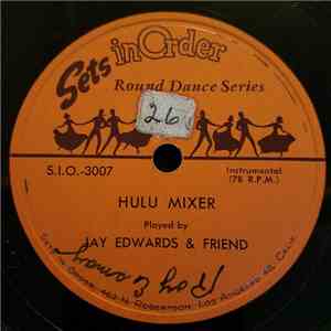 Jay Edwards  - Hulu Mixer / Dottie Polka download flac mp3