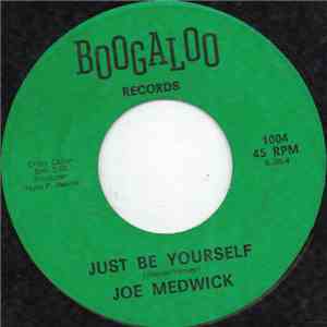Joe Medwick - Just Be Yourself download flac mp3