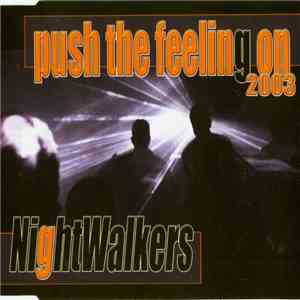Nightwalkers - Push The Feeling On 2003 download flac mp3