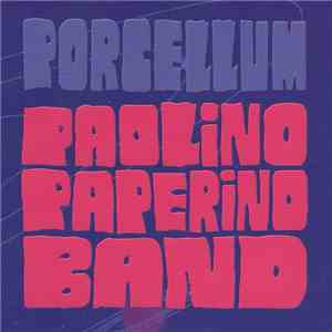 Paolino Paperino Band - Porcellum download flac mp3