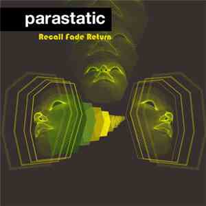 Parastatic - Recall Fade Return download flac mp3