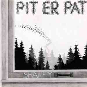 Pit Er Pat - Shakey download flac mp3