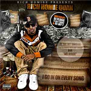 Rich Homie Quan - I Go In On Every Song download flac mp3