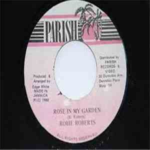 Robie Roberts - Rose In My Garden download flac mp3