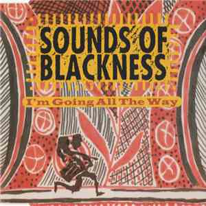 Sounds Of Blackness - I'm Going All The Way download flac mp3