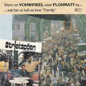 Striekspöen - Wenn En Vohwinkel Wear Flohmatt Es.... / ....Wat Bie Us Loß Es Inne "Family" download flac mp3