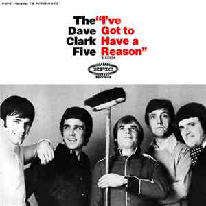 The Dave Clark Five - I've Got To Have A Reason download flac mp3