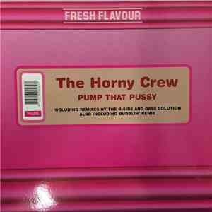 The Horny Crew - Pump That Pussy download flac mp3