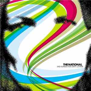 The National - Sad Songs For Dirty Lovers download flac mp3