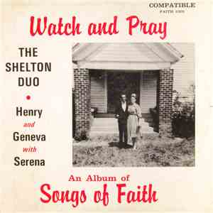 The Shelton Duo - Watch And Pray - An Album Of Songs Of Faith download flac mp3