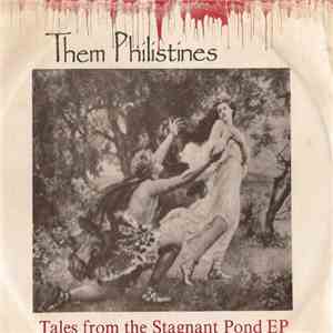 Them Philistines - Tales From The Stagnant Pond EP download flac mp3