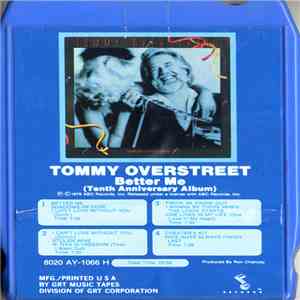 Tommy Overstreet - Better Me (Tenth Anniversary Album) download flac mp3