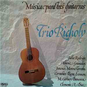 Trio Richoly - Música Para Tres Guitarras download flac mp3