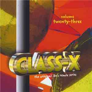 Various - Class X Volume Twenty-Three download flac mp3