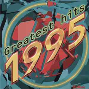 Various - Greatest Hits 1995 download flac mp3