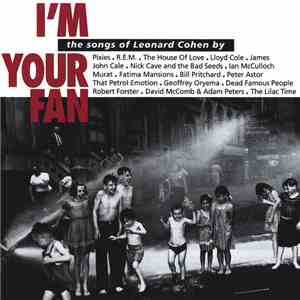 Various - I'm Your Fan • The Songs Of Leonard Cohen By... download flac mp3