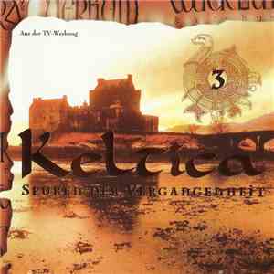 Various - Keltica 3 - Spuren Der Vergangenheit download flac mp3