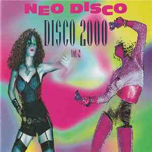 Various - Neo Disco : Disco 2000 Vol. 2 download flac mp3
