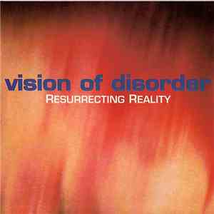 Vision Of Disorder - Resurrecting Reality download flac mp3