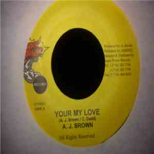 A. J. Brown - Your My Love download flac mp3